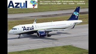 Voo Completo: Guarulhos/São Paulo (SBGR) para Recife (SBRF) A320Neo Azul Linhas Aéreas