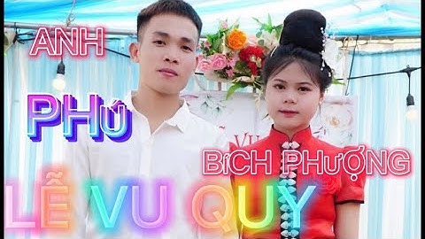ĐÁM CƯỚI DÂN TỘC THÁI ĐEN ANH PHÚ 💝 BÍCH PHƯỢNG BẢN CA CHIỀNG KHOANG QUỲNH NHAI