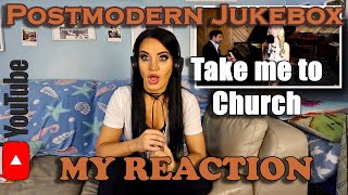 My Reaction to Postmodern Jukebox's Take me to Church ft Morgan James