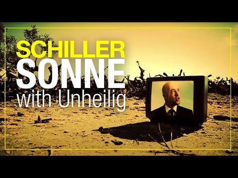 SCHILLER mit UNHEILIG | SONNE | OFFICIAL HD