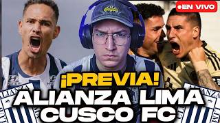 ALIANZA LIMA VS CUSCO FC | LA PREVIA