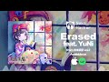 Neko Hacker - Erased feat. YuNi