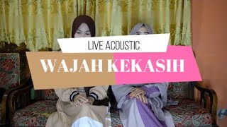 WAJAH KEKASIH - SITI NURHALIZAH || COVER RISMA & SURI