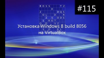 Установка Windows 8 build 8056 на VirtualBox