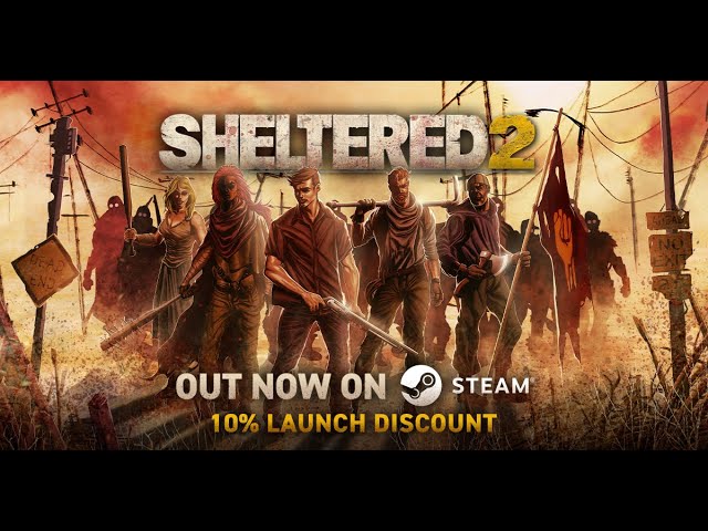 Sheltered 2