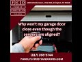 Why Won’t My Garage Door Close Even Though the Sensors Are Aligned?
