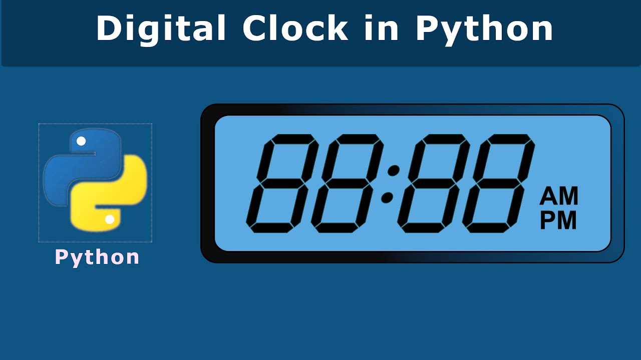 Digital Clock using Python - YouTube