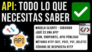 Qué es una API en Programación y cómo funciona | La mejor explicación en español, para principiantes