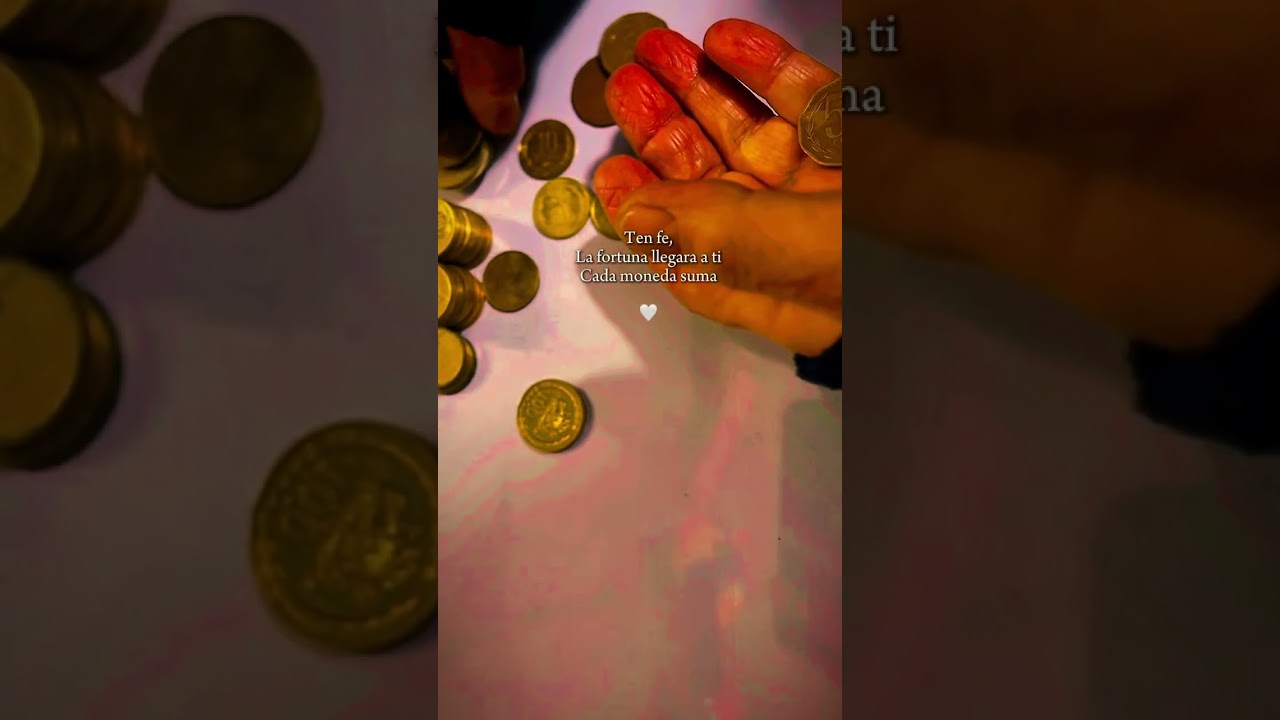 La Fortuna llegara a ti! Ten fe y agradece cada moneda 