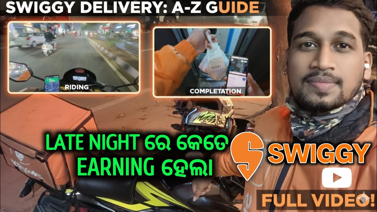 Swiggy ରେ ରାତିରେ କେତେ Earning ହଉଛି Full Video🔥😜 || How much is Swiggy Earning per night Shift