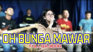 OH BUNGA MAWAR  FULL BAJIDOR THE MERCY'S  COVER SITI ERIE Ft MAJESTY
