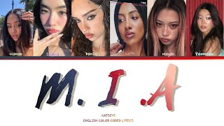 KATSEYE - M.I.A Lyrics (Color Coded Lyrics)