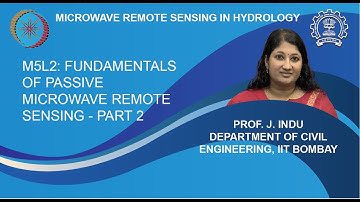 M5L2: Fundamentals Of Passive Microwave Remote Sensing - Part 2