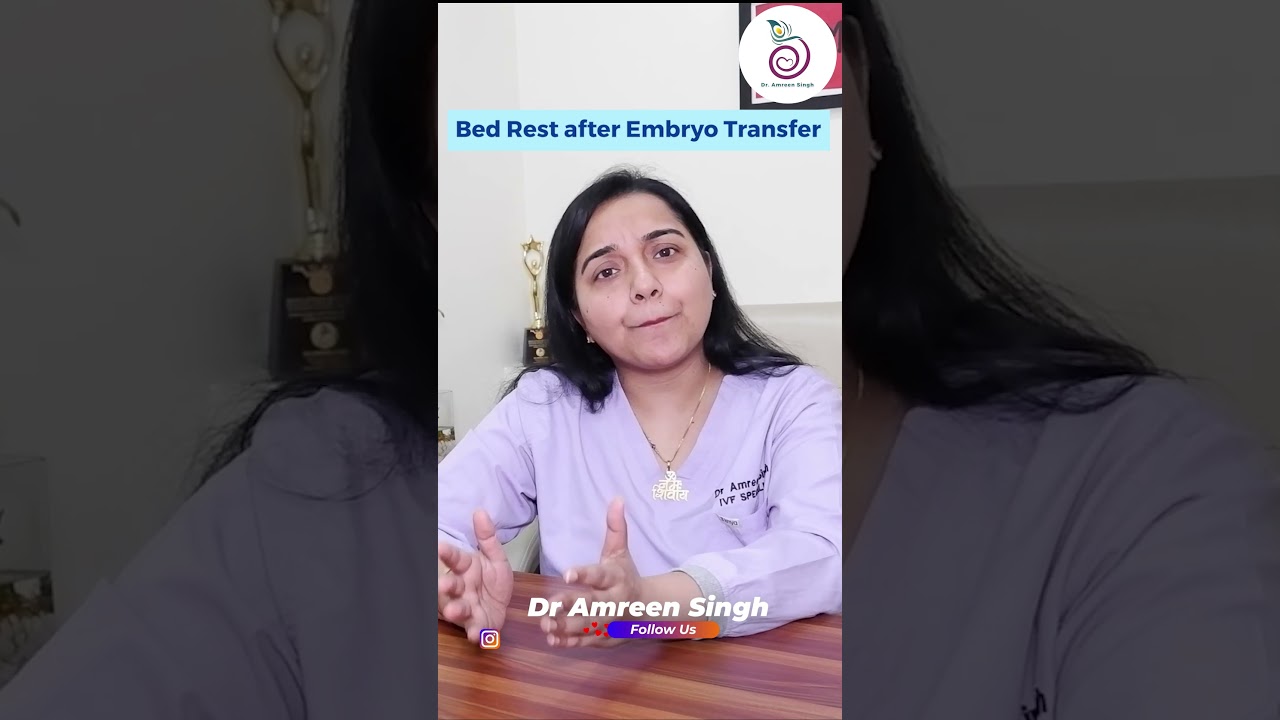 Bed Rest after Embryo Transfer