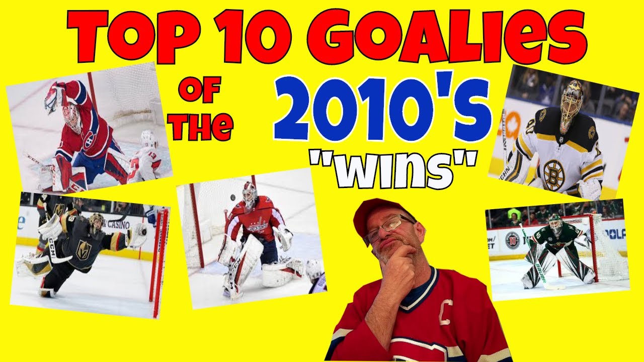 Top 10 Winningest NHL Goalies of the 2010's YouTube