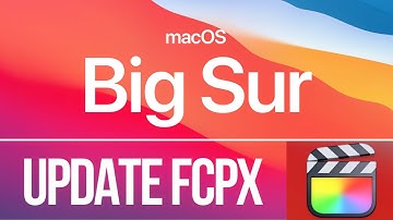 How do I update Final Cut Pro on macOS Big Sur