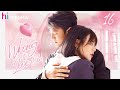 【Multi-sub】EP16 | Wrong to Love You | Cold CEO Married Poor Girl just for Saving His Love | Hidrama