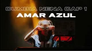 CUMBIA NENA CAPITULO #1 AMAR AZUL - ❤️🍭DJ SUGAR BABY🍭❤️