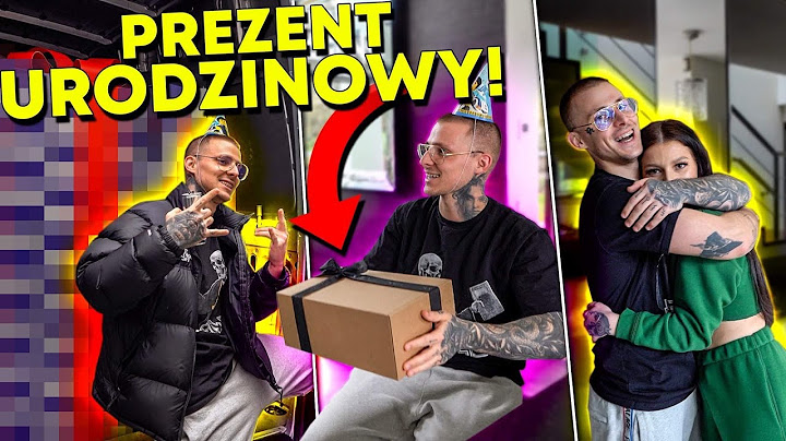 KUPIŁAM MU PREZENT ZA 10.000 ZŁ!