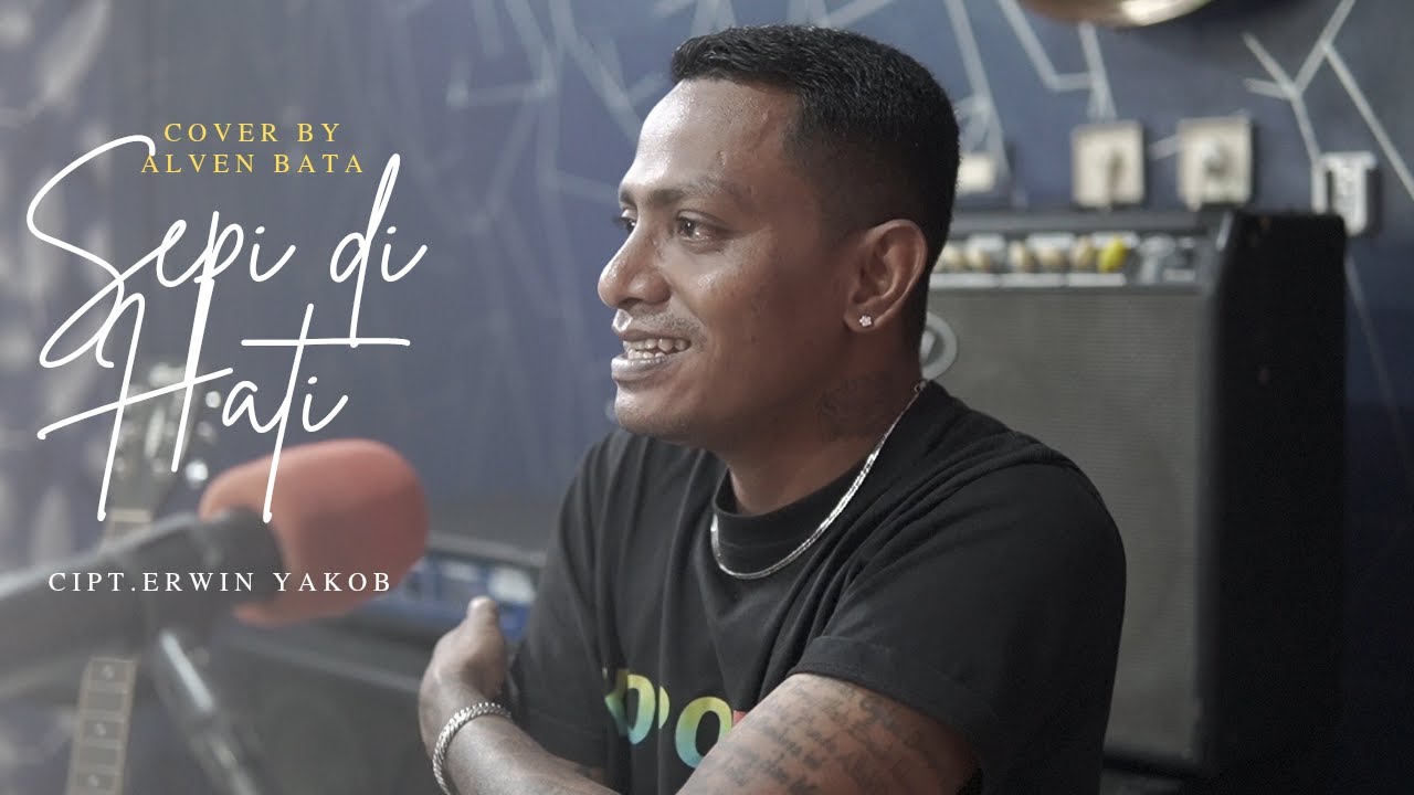 SEPI DI HATI COVER BY ALVEN BATA