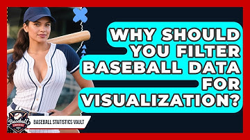 Why Should You Filter Baseball Data For Visualization? - Baseball Statistics Vault