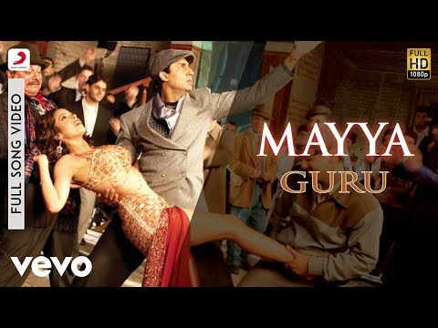 A.R. Rahman - Mayya Best Video|Guru|Mallika Sherawat|Abhishek Bachchan|Chinmayi