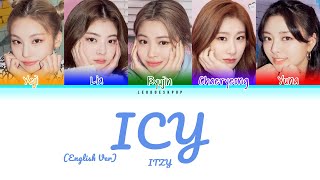 ITZY (있지) - Icy (English Version) (Color Coded Lyrics)