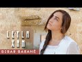 Leyla xan  bibar baran  n  new music 2021