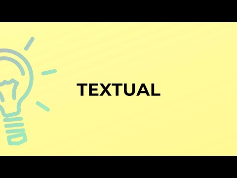 What is the meaning of the word TEXTUAL?