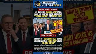 One Nation MP Barnaby Joyce sends Labor and Coalition brutal warning of ‘political oblivion’ over