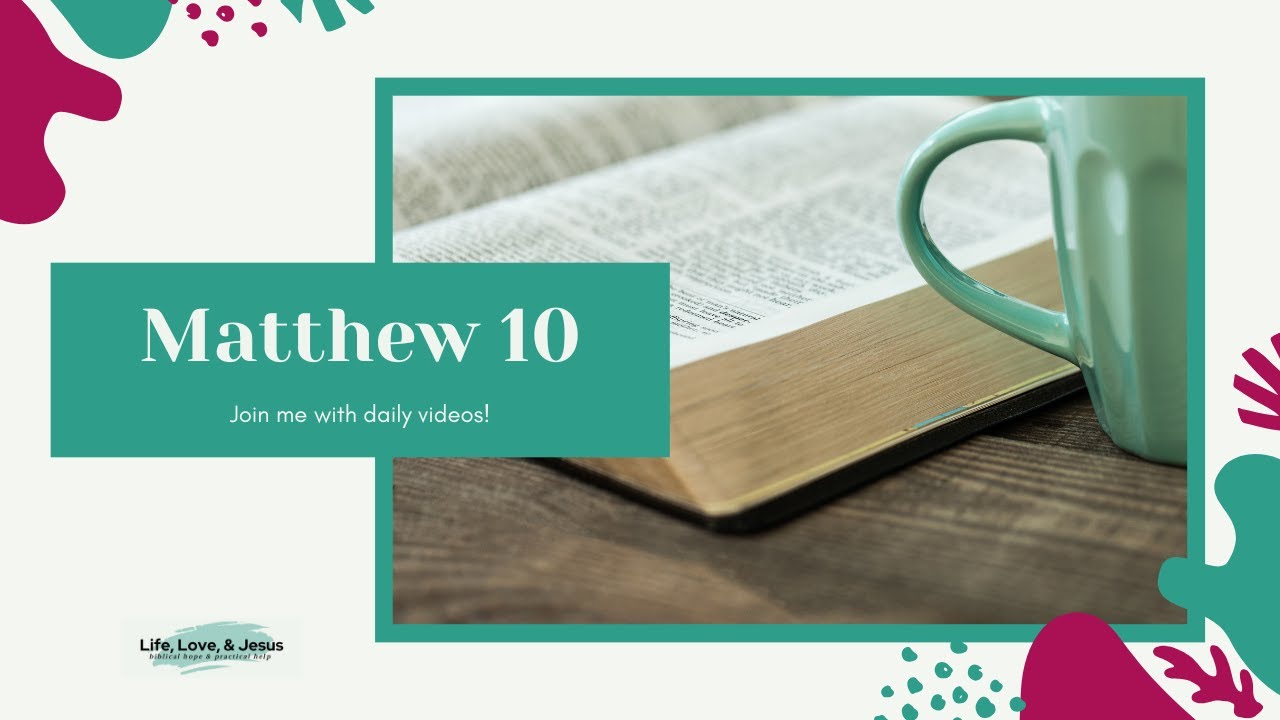 Matthew 10, Read the Bible With Me - YouTube