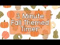 3 Minute Timer - Fall Pumpkins Theme - Calm Ending Chime Notification - Autumn Aesthetic