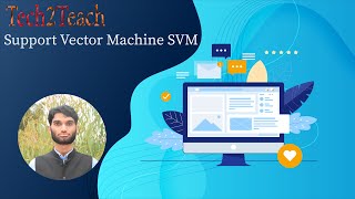 Full 18. Support Vector Machine SVM | Machine Learning with Python | Tech2Teach Update
