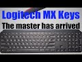Logitech MX Keys Keyboard Review