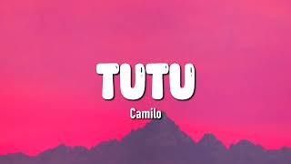 Camilo & Pedro Capó - Tutu (Letra) || Monchi Letra