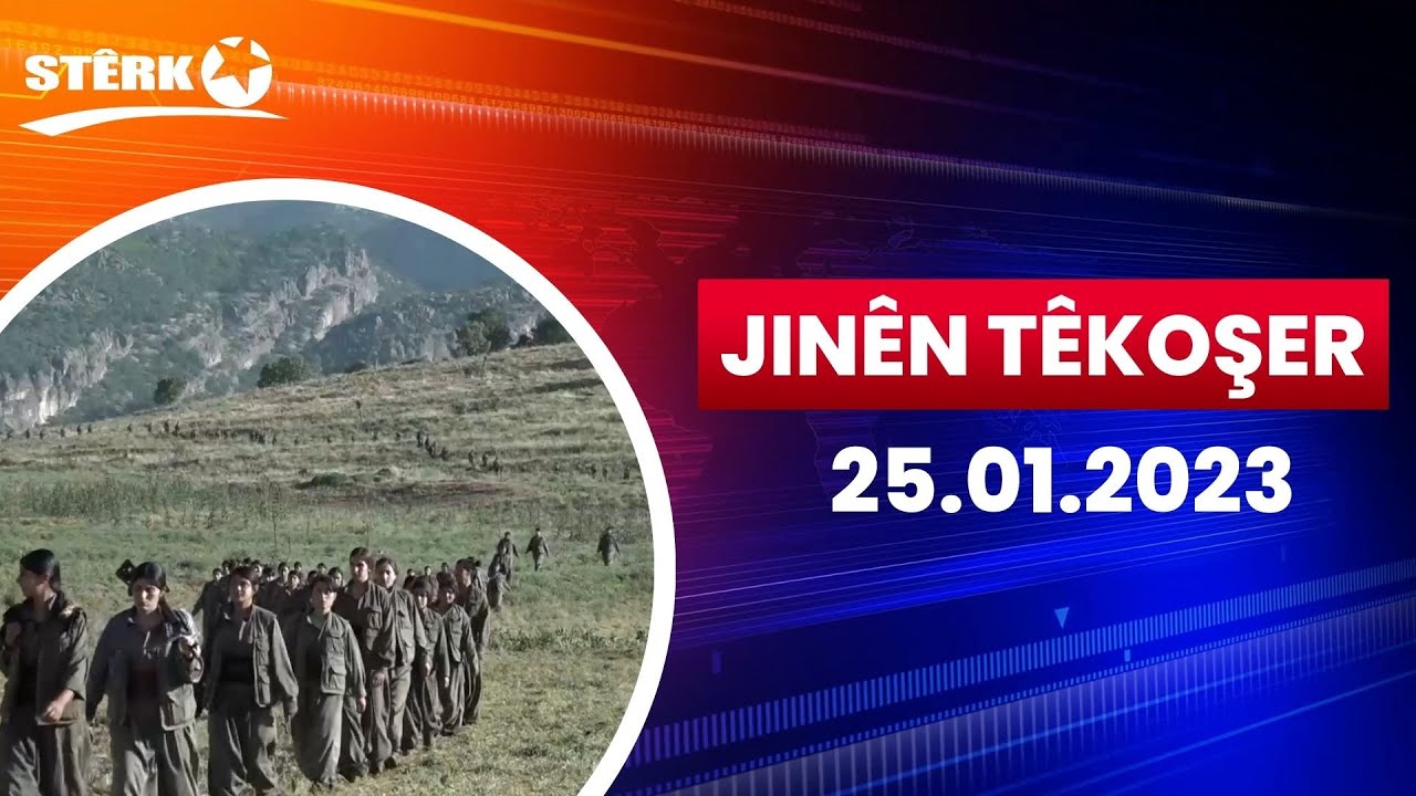 Jinên Têkoşer - 25.01.2023