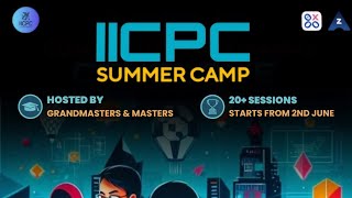 IICPC : Summer Camp