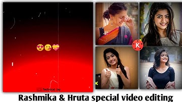 Rashmika Mandanna Whatsapp Status Editing in Kinemaster|Kinemaster Video Editing 2020, Technical Jay