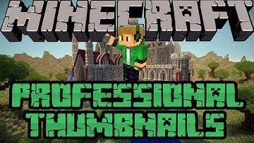 Tutorial - How to make professional minecraft thumbnails - In GIMP
