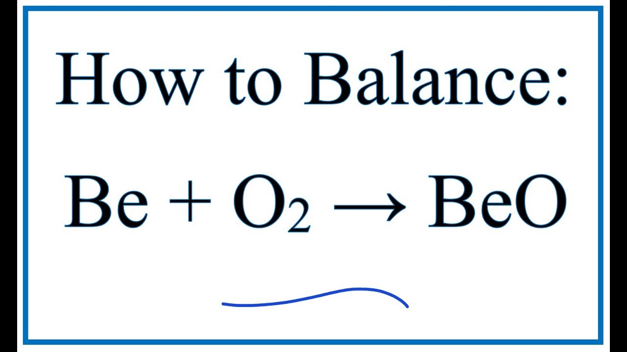 How To Balance Be O2 BeO Beryllium Oxygen Gas YouTube