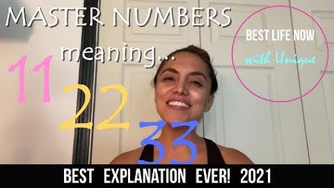What are Master Numbers in Numerology? What do they mean? BEST EXPLANATION EVER!!! 2021