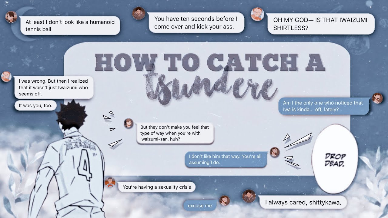 How to Catch a Tsundere!: ❝ The Snap Location ❞ — IwaOi ft. Chaotic Seijoh! (1/3)