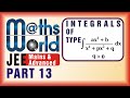 Indefinite Integrals Part 13 #calculus #Maths #JEE #competitive #advanced #mains #music #PW #amit