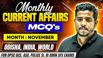 November Current Affairs 2025 | Monthly Current Affairs | OPSC OCS, ASO, RI AMIN,POLICE SI,OSSC CGL