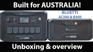 BLUETTI AC300 and B300 unboxing and overview | Dave Stanton by David Stanton 923 views 5 months ago 8 minutes, 22 seconds