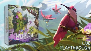 Everbloom Live Playthrough