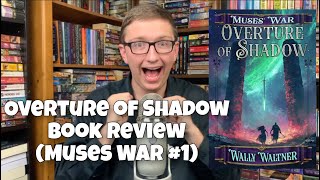 Overture of Shadow Book Review (Muses War #1)
