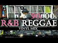 [#037] 【90s-00s R&B/Reggae/ReggaHop/Diwari】歌モノ多め Vinyl Mix Shows♪/LAURYN HILL,BRITNEY SPEARS.etc..