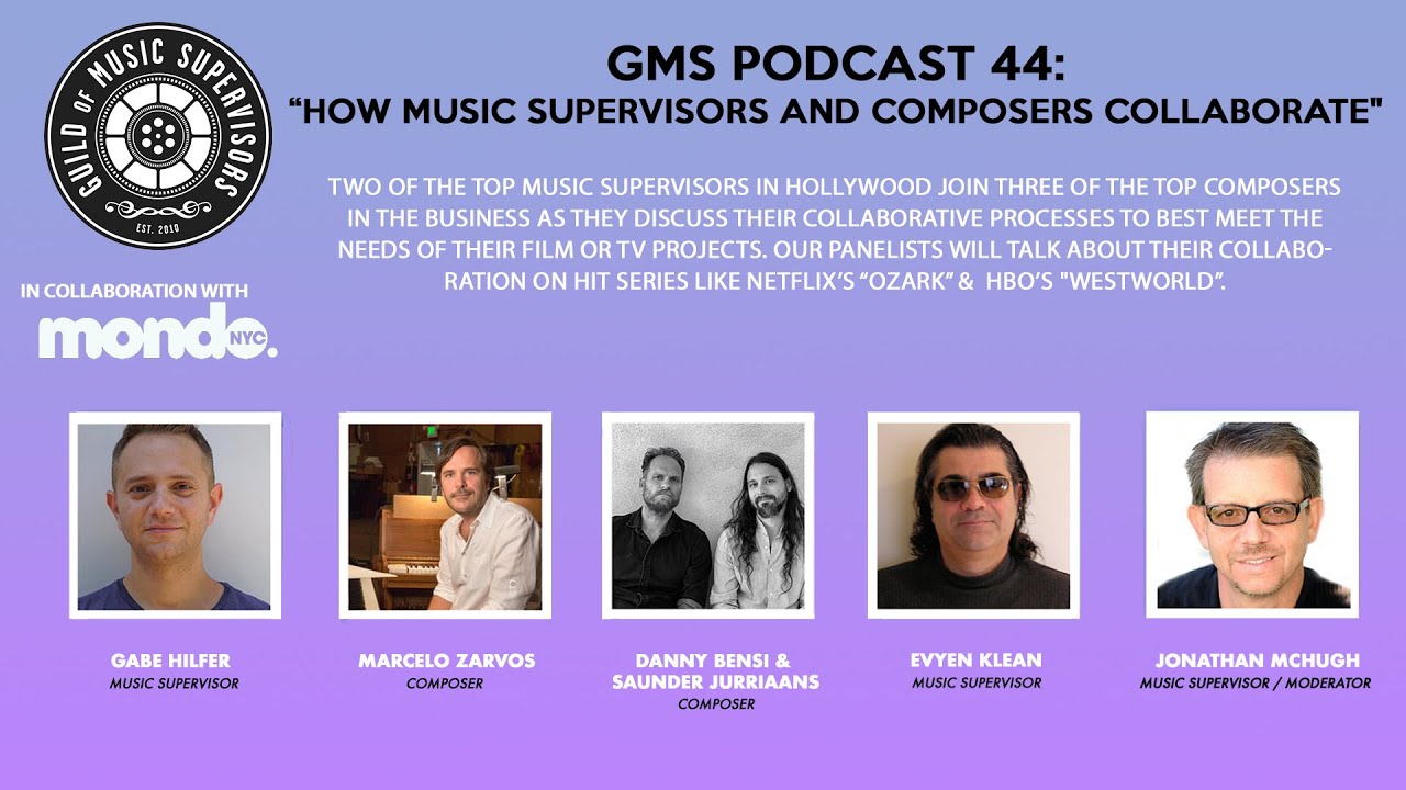 GMS Podcast 44: GMS Mondo Zoom Panel 2 - How Music Supervisors & Composers Collaborate