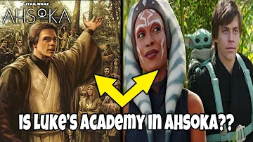 Are We Going to See Luke's Academy in Ahsoka??